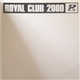 His Royal Freshness / King Bee - Royal Club 2000